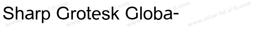 Sharp Grotesk Globa字体转换